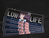 Low Life Slap